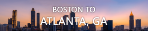 Boston to Atlanta Movers