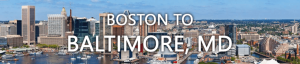 Boston to Baltimore Movers