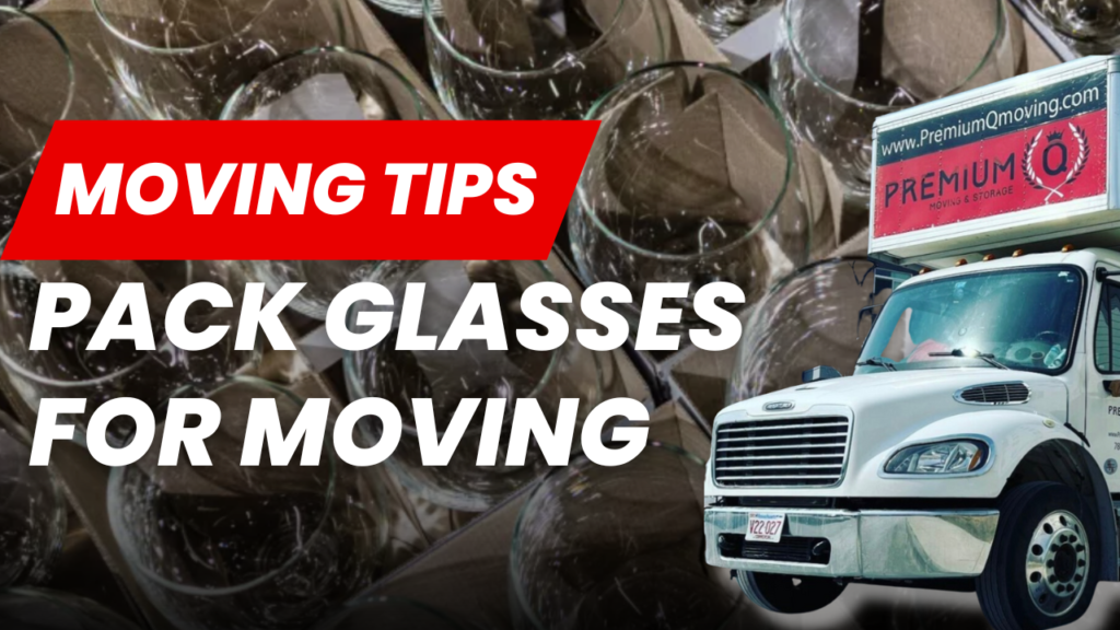 How to pack glasses for moving